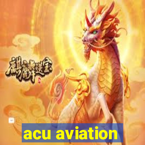 acu aviation